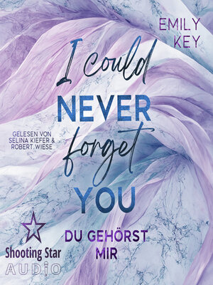 cover image of I Could Never Forget You